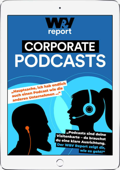 W&V Report Corporate Podcasts